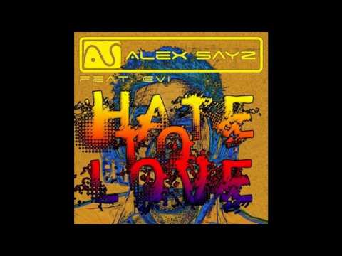 Alex Sayz feat Evi - Hate to Love (Nervo Remix Radio)