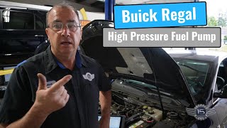 Buick Regal High Pressure Fuel Pump Fault