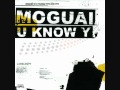 U Know Y - Moguai (Punx Squad Radio) 