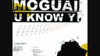 U Know Y - Moguai (Punx Squad Radio)