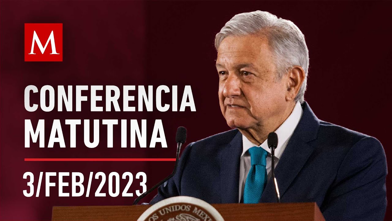 Watch Conferencia matutina de AMLO, 3 de febrero de 2023 Now Conferencia matutina de AMLO, 3 de febrero de 2023