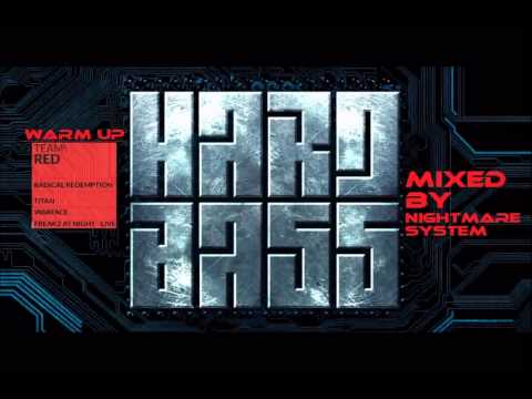 HARD BASS 2015 // Team Red Warm Up Mix // by Nightmare System
