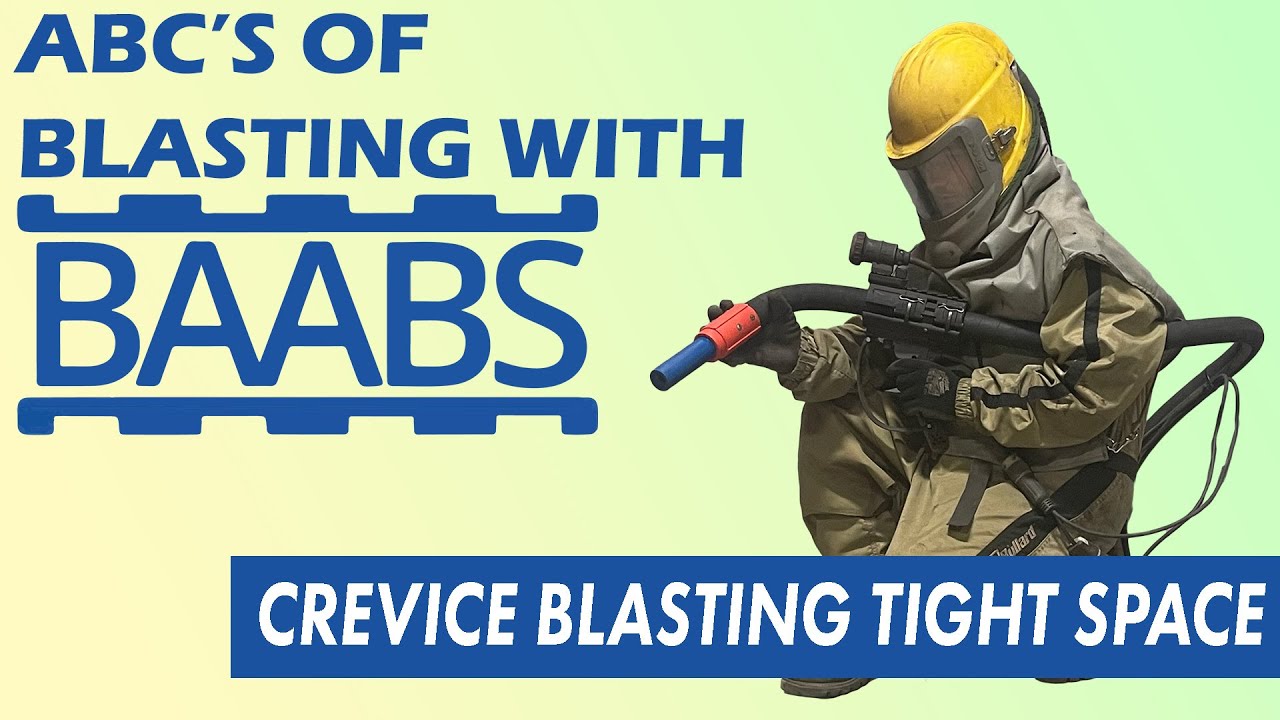Crevice Blasting in Tight Spaces | ABC's of Blasting With BAABS