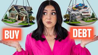 Should I Save for a House or Pay Down Debt?