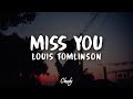 Louis Tomlinson - Miss You (Lyrics / Lyric Video)