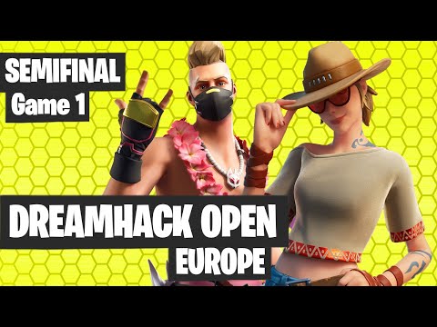 Fortnite DreamHack Open EU Semifinal Game 1 Highlights