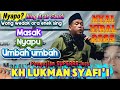 NGAJI MANTEN Lucunya Lucu Pengajian Lucu Kh Lukman Syafi I Terbaru Pengajian Lucu Terbaru