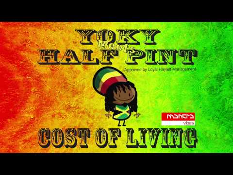 YOKY MEETS HALF PINT - Cost Of Living (Dance 45 Remix)