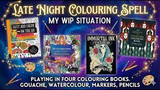 Late Night Colouring Spell - gouache, watercolours, markers, pencils - playing in 4 books