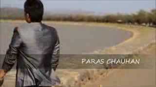 Paras Chauhan ft  Hemant Kumar Tiwari   Socha Teri Galla Nu  | Official Teaser   2013
