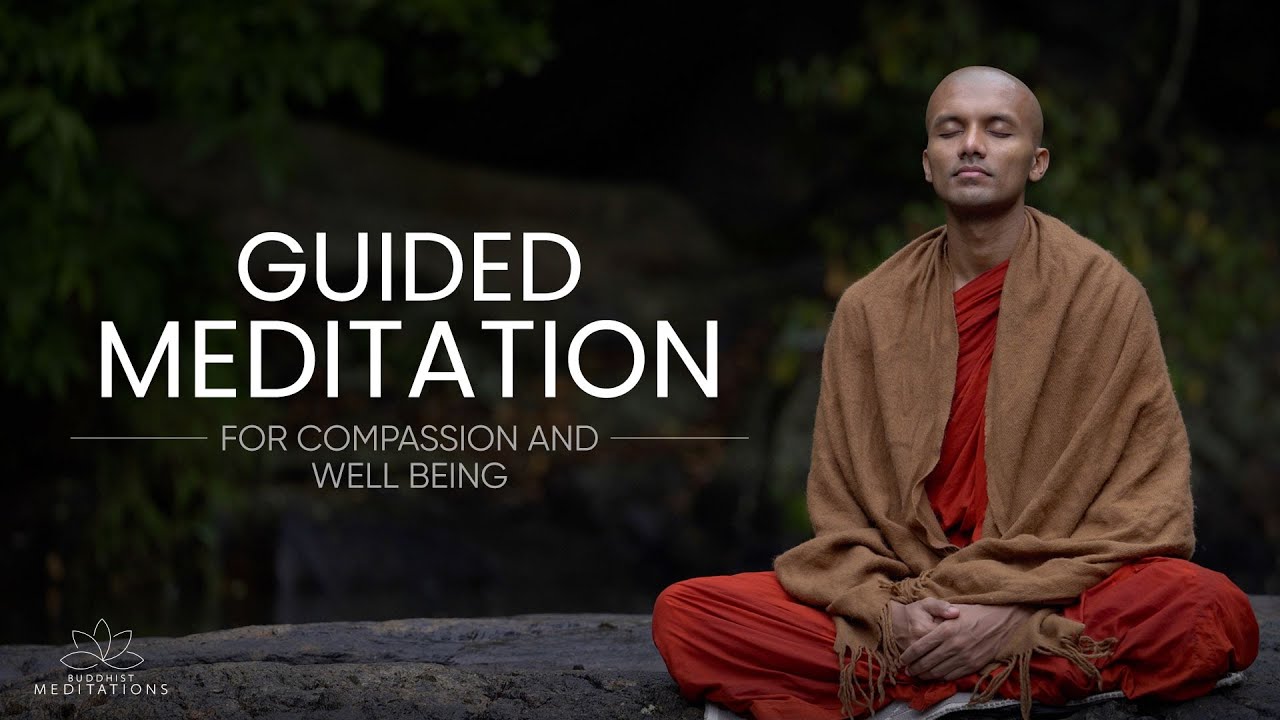Guided Meditation For Compassion and Well Being  | Buddhism In English