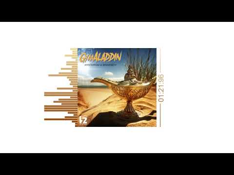 Hysterism & Braveboy - GyaaAladdin (audiø)