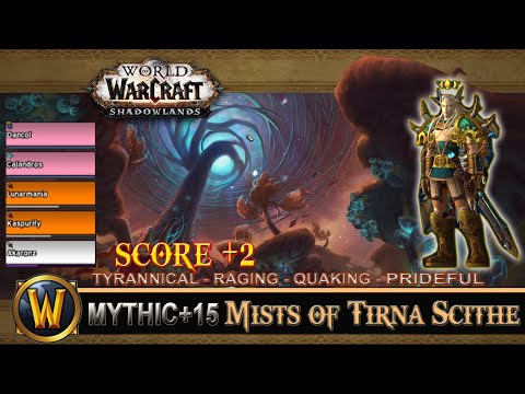 Mists Of Tirna Scithe Mythic 15 Tyrannical Raging Explosive Prideful Prot Paladin Shadowlands