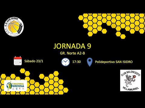JORNADA 9 - GR NORTE A2-B: SAN ISIDRO - CB VILLAMURIEL