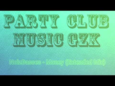 NoizBasses - Money (Extended Mix)