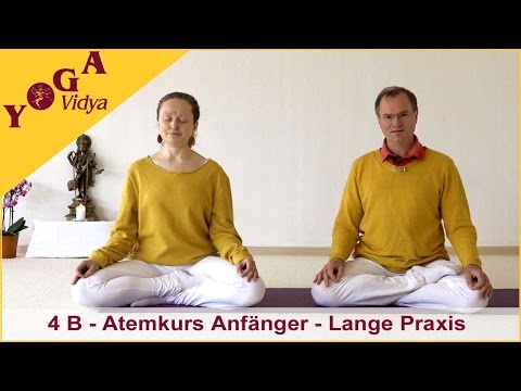 4B Atemkurs - Agni Sara, Energiefeld-Übung, Schnell- und Wechselatmung - Lange Praxis (4. Woche)