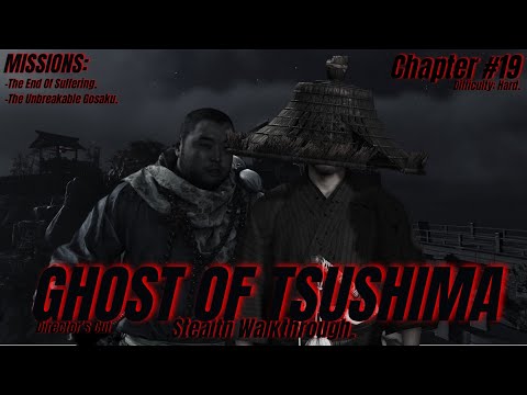 GHOST OF TSUSHIMA Stealth Walkthrough: Hard Difficulty: Chapter #19
