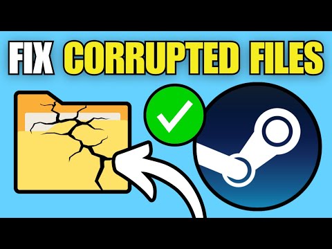 How To Fix Corrupted Game Files Issue in Steam
