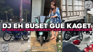 Download lagu DJ EH BUSET GUE KAGET JANTUNG GUE HAMPIR BY HUDACARO TREND CINEMATIC VIRAL TIKTOK TERBARU 2026 !!! mp3 Download lagu DJ EH BUSET GUE KAGET JANTUNG GUE HAMPIR BY HUDACARO TREND CINEMATIC VIRAL TIKTOK TERBARU 2026 !!! mp3