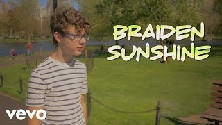 Braiden Sunshine - Best There Ever Was