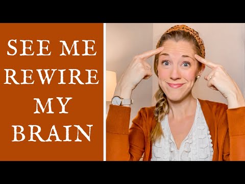 REWIRING my BRAIN?? How I Calm My Nervous System Using Neuroplasticity