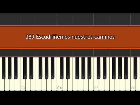 389 Escudriñemos Nuestros Caminos - Himnario…