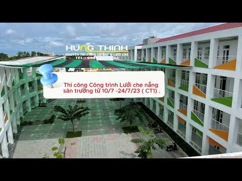 Thi công Lưới che nắng TiH Nguyễn Bỉnh Khiêm, BC CT2 10/2023