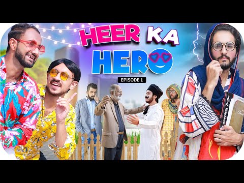 Heer Ka Hero Episode 1 | Funny Drama | Laugh Yaars