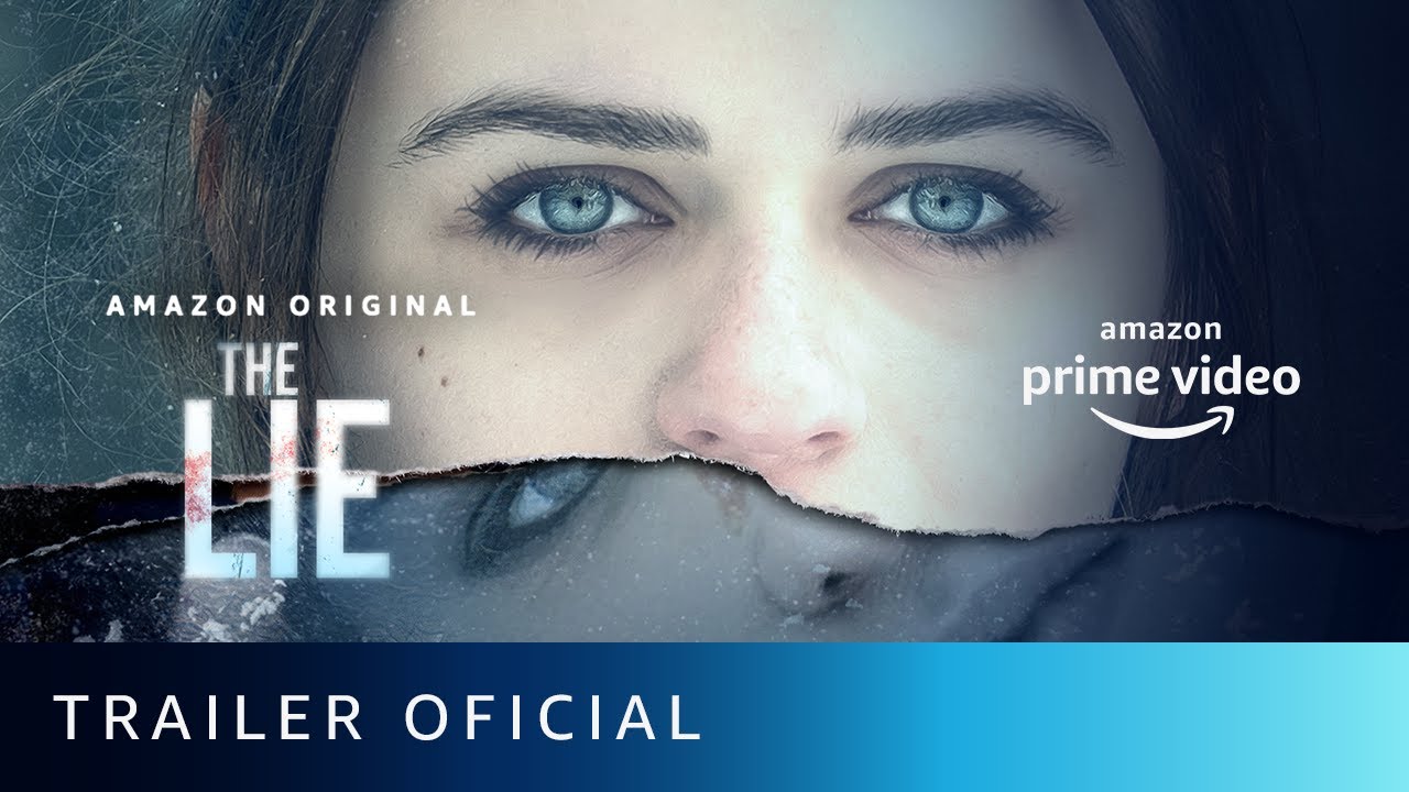 The Lie –Trailer Oficial | Amazon Prime Video