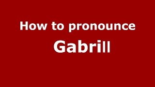 How to pronounce Gabri  