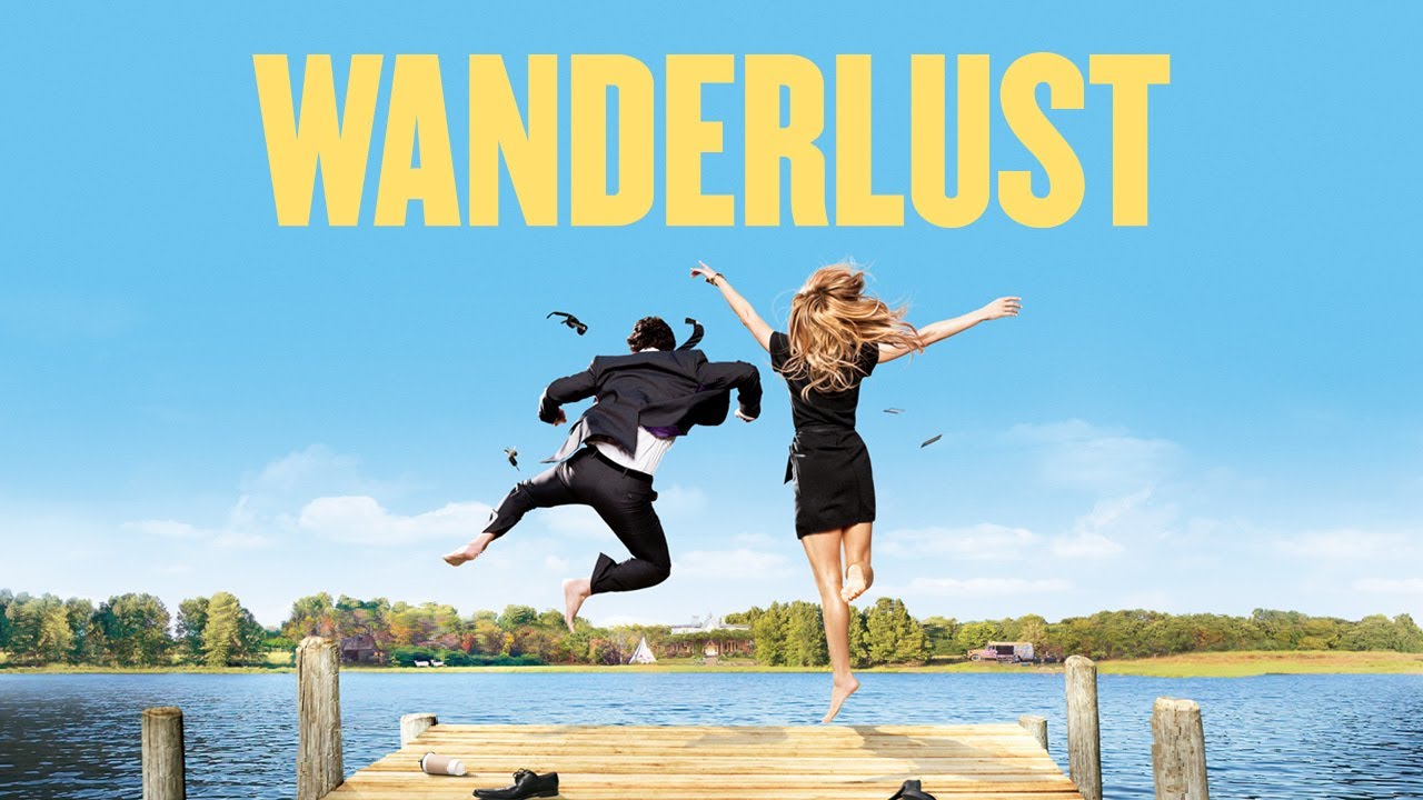 Wanderlust - Der Trip ihres Lebens