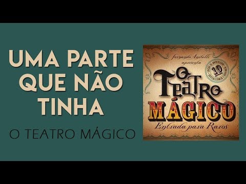 Uma Parte Que Não Tinha video