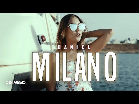 Daniel - Milano (Oh Oh Oh) (Official Music Video)