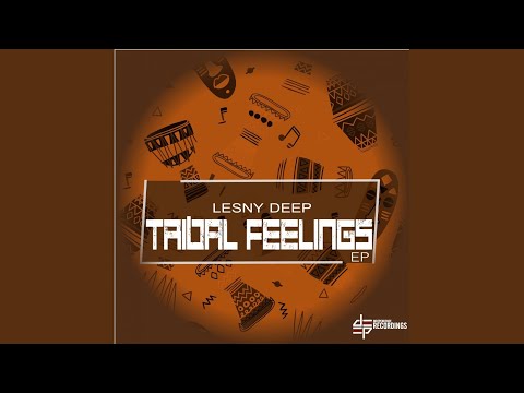 Tribal Feelings (Original Mix)