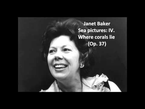 Janet Baker: The complete "Sea pictures Op. 37" (Elgar)