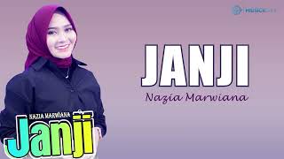 Download lagu JANJI - Nazia Marwiana (Lirik) mp3