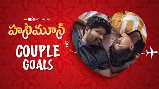 Couple Goals😍❤️ | Sanjana Anand & Nagabhushana | Honeymoon Web Series | An aha Exclusive