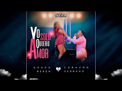 Yo solo quiero amor - [ LIVE ] - Corazón Serrano ft. Grupo BerEn - [ 142 BPM ] #free
