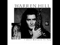 Warren Hill Featuring Mitch Malloy - Still Believe In You (LYRICS)