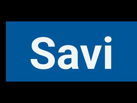 how to pronounce savi | pronounce savi | pronunciation of savi | savi name statu