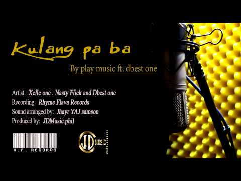 Kulang pa ba - Play music ft. Dbest one [ RF records ]
