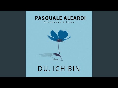 Du, ich bin (feat. Pasquale Aleardi)