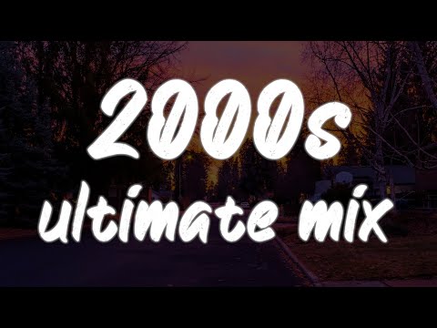 2000s throwback mix ~nostalgia playlist