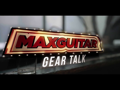 Max Guitar - Gear Talk Spike ( The Deaf )