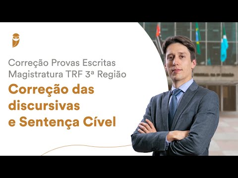 Correção das discursivas e sentença cível - Magistratura TRF 3ª Região