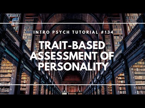What is Personality Intro Psych Tutorial 128