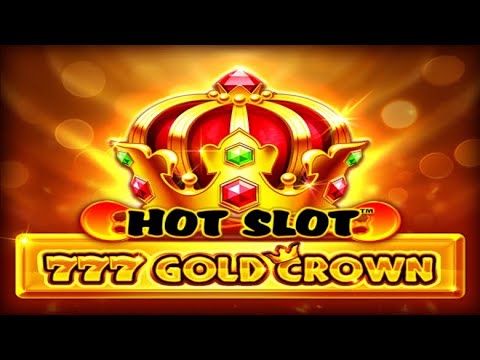 Hot Slot 777 Gold Crown gameplay video