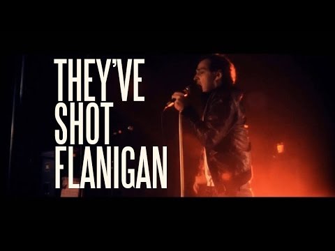 They've Shot Flanigan - Signs of Fire