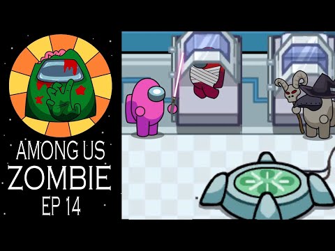 AMONG US Zombie Animation Ep 14