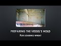 How To Prepare The Vessel S Hold For Loading Wheat Cargo Work On Ships